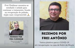Frei Antônio testa positivo pra covid-19 e Frei Cleidimar está entubado na UTI