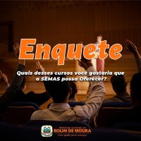 SEMAS de Rolim de Moura faz pesquisa em site para ouvir população na escolha de cursos...