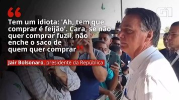 Vídeo: Bolsonaro chama de 'idiota' aquele que prefere comprar feijão em vez de fuzil:...