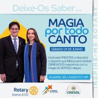 MAGIA POR TODO CANTO - SÁBADO, DIA 29 DE JUNHO 