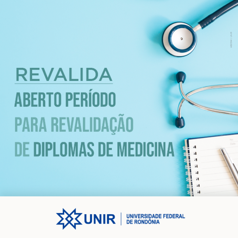 UNIR divulga prazos e normas para revalidação de diplomas médicos do Revalida 2025.1 UNIR divulga prazos e normas para revalidação de diplomas médicos do Revalida 2025.1