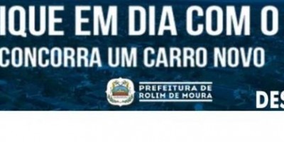 ROLIM DE MOURA:  Últimos dias para pagar o IPTU com desconto