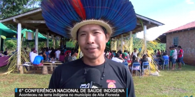 6ª Conferência Nacional de Saúde Indígena