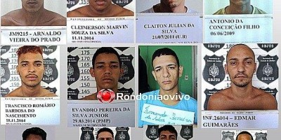 Divulgada lista de foragidos que fugiram do presídio de Porto Velho