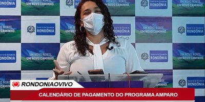 Governo de RO divulga calendário de pagamento e saques do programa AmpaRO para...