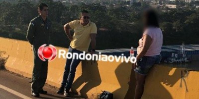 Comerciante ameaça pular da ponte do Rio Madeira após ficar depressiva vendo suas...