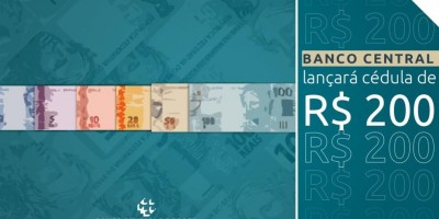 Banco Central anuncia que lançará cédula de R$ 200