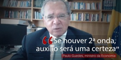 Paulo Guedes diz que, se houver 2ª onda de contágio por Covid-19, prorrogação do...
