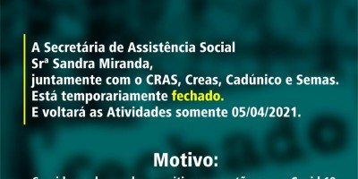 Comunicado: SEMAS de Rolim de Moura estará fechado, voltando a funcionar no dia 05/04
