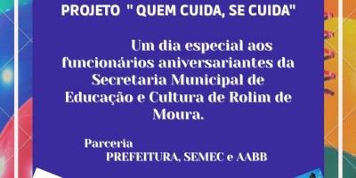 Rolim de Moura: Semec lança projeto 'Quem cuida, se cuida'