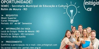 Rolim de Moura: SEMEC oferece vagas de Estágio Remunerado na área de Pedagogia