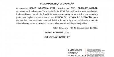 PEDIDO DE LICENÇA DE OPERAÇÃO - DEAÇO INDUSTRIA LTDA 