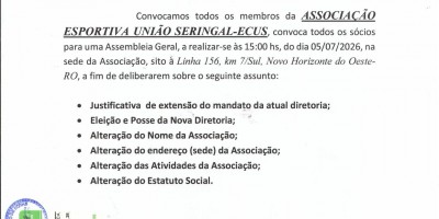 EDITAL DE CONVOCAÇÃO - ASSOCIAÇÃO UNIÃO ESPORTIVA SERINGAL