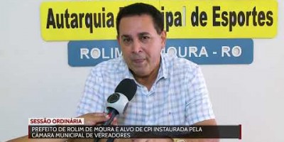 Prefeito de Rolim de Moura deve ser alvo de CPI aberto pela Câmara Municipal