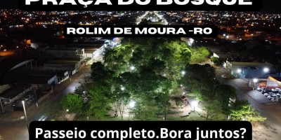 Bora Bora Brasil visita a Praça do Bosque, em Rolim de Moura (RO) -- vídeo