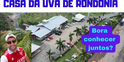 Bora Bora Brasil: Conheça a Casa da Uva, na BR-364, em Presidente Médici