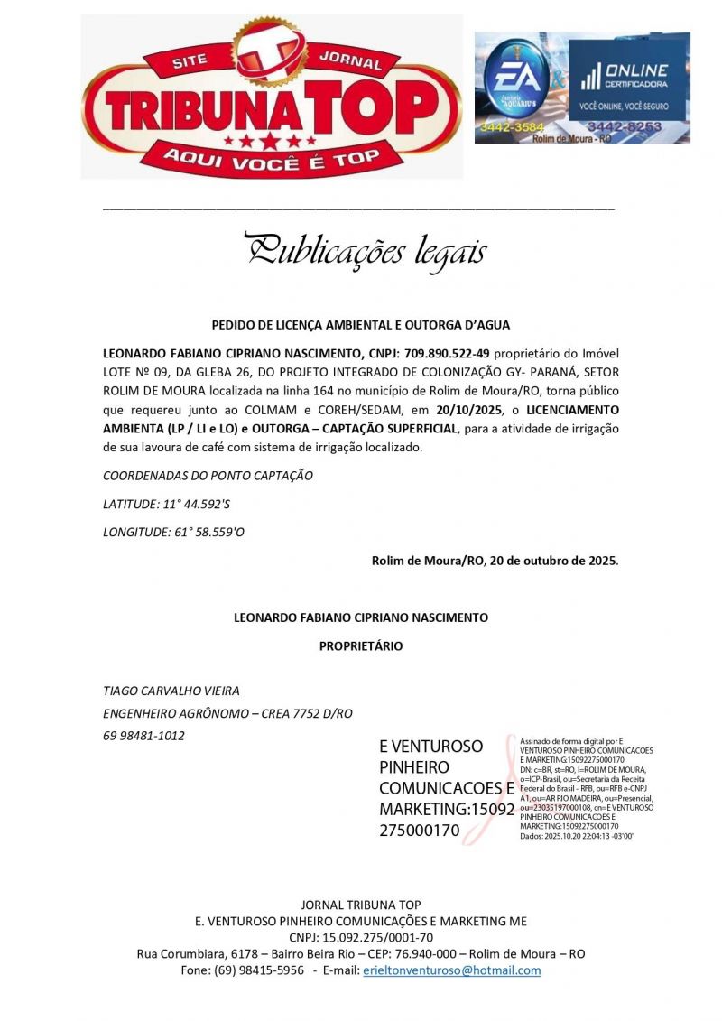 PEDIDO DE LICENÇA AMBIENTAL E OUTORGA D’AGUA - LEONARDO FABIANO CIPRIANO NASCIMENTO PEDIDO DE LICENÇA AMBIENTAL E OUTORGA D’AGUA - LEONARDO FABIANO CIPRIANO NASCIMENTO