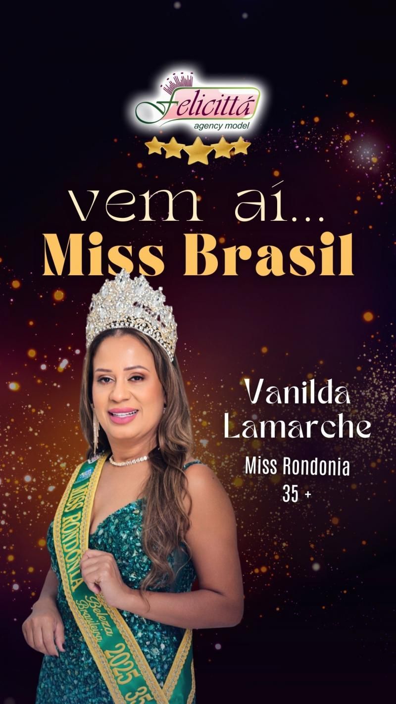 Rondônia terá representante da agência de modelos Felicittá no Miss Brasil 35+ Rondônia terá representante da agência de modelos Felicittá no Miss Brasil 35+