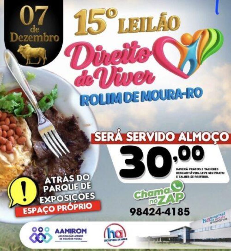 Rolim de Moura realizará o 15º Leilão Direito de Viver no dia 7 de dezembro Rolim de Moura realizará o 15º Leilão Direito de Viver no dia 7 de dezembro
