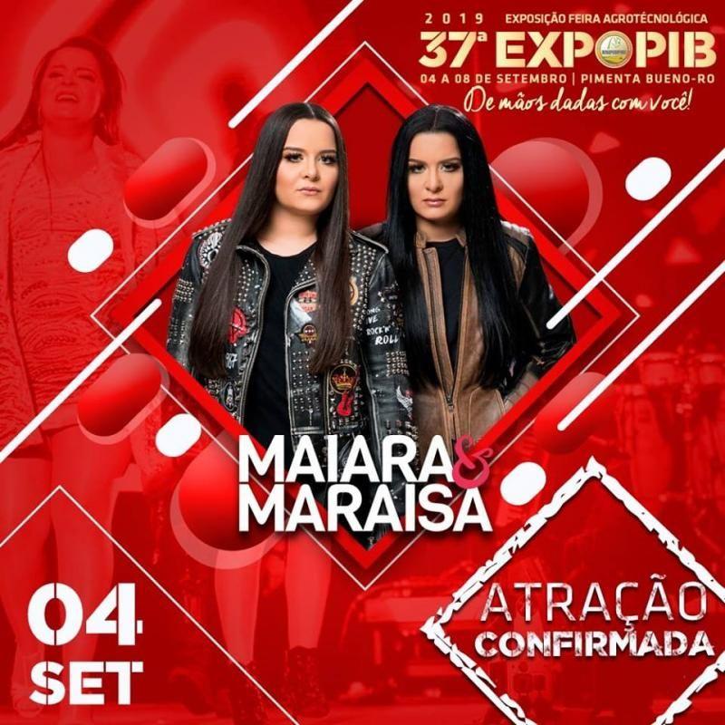 PIMENTA BUENO: 37ª Expopib terá shows com Maiara e Maraísa, Bruno e Barretto e Conrado e Aleksandro