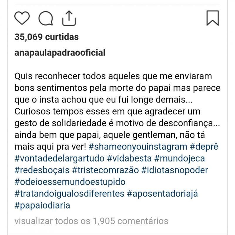 Apresentadora Ana Paula Padrão é bloqueada pelo Instagram após morte do pai. Entenda Apresentadora Ana Paula Padrão é bloqueada pelo Instagram após morte do pai. Entenda