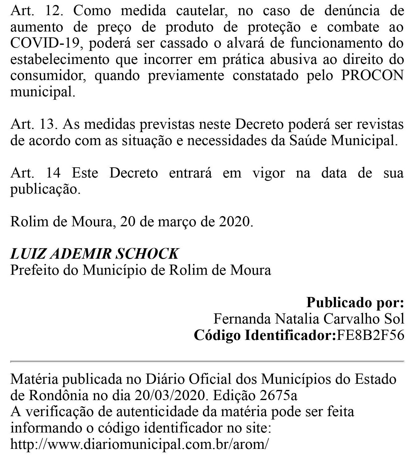 Após determinar fechamento, prefeitura irá fiscalizar os comércio de Rolim de Moura Após determinar fechamento, prefeitura irá fiscalizar os comércio de Rolim de Moura