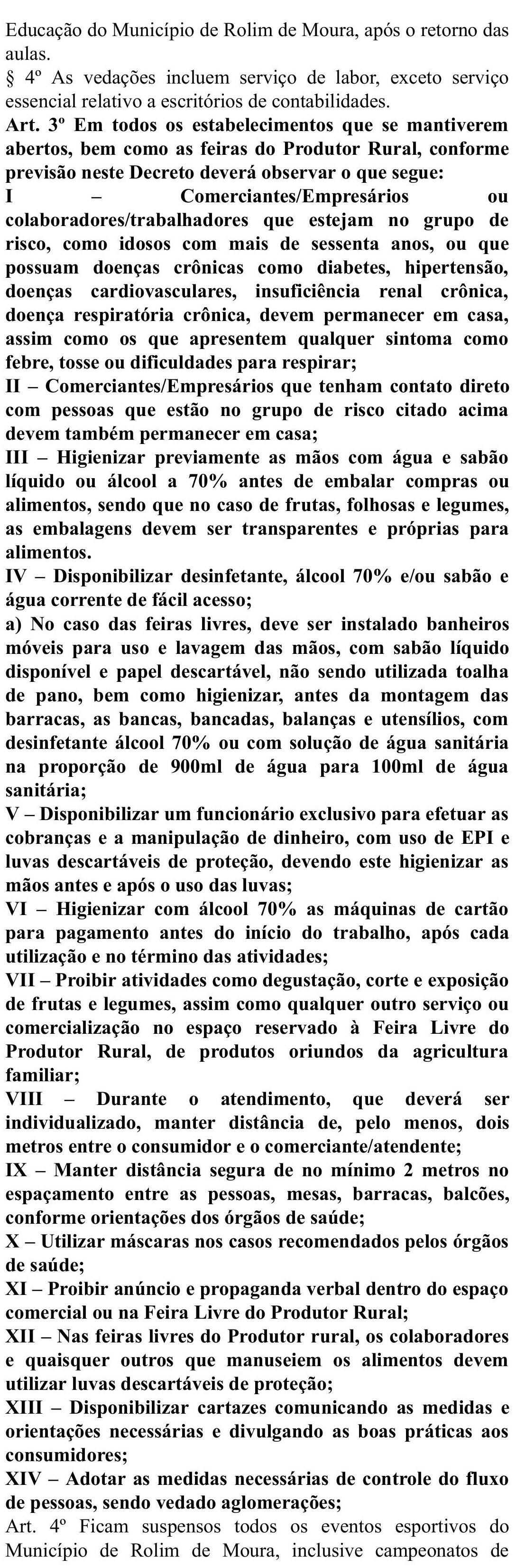 Prefeitura de Rolim de Moura publica novo decreto autorizando algumas empresas a abrirem as portas Prefeitura de Rolim de Moura publica novo decreto autorizando algumas empresas a abrirem as portas
