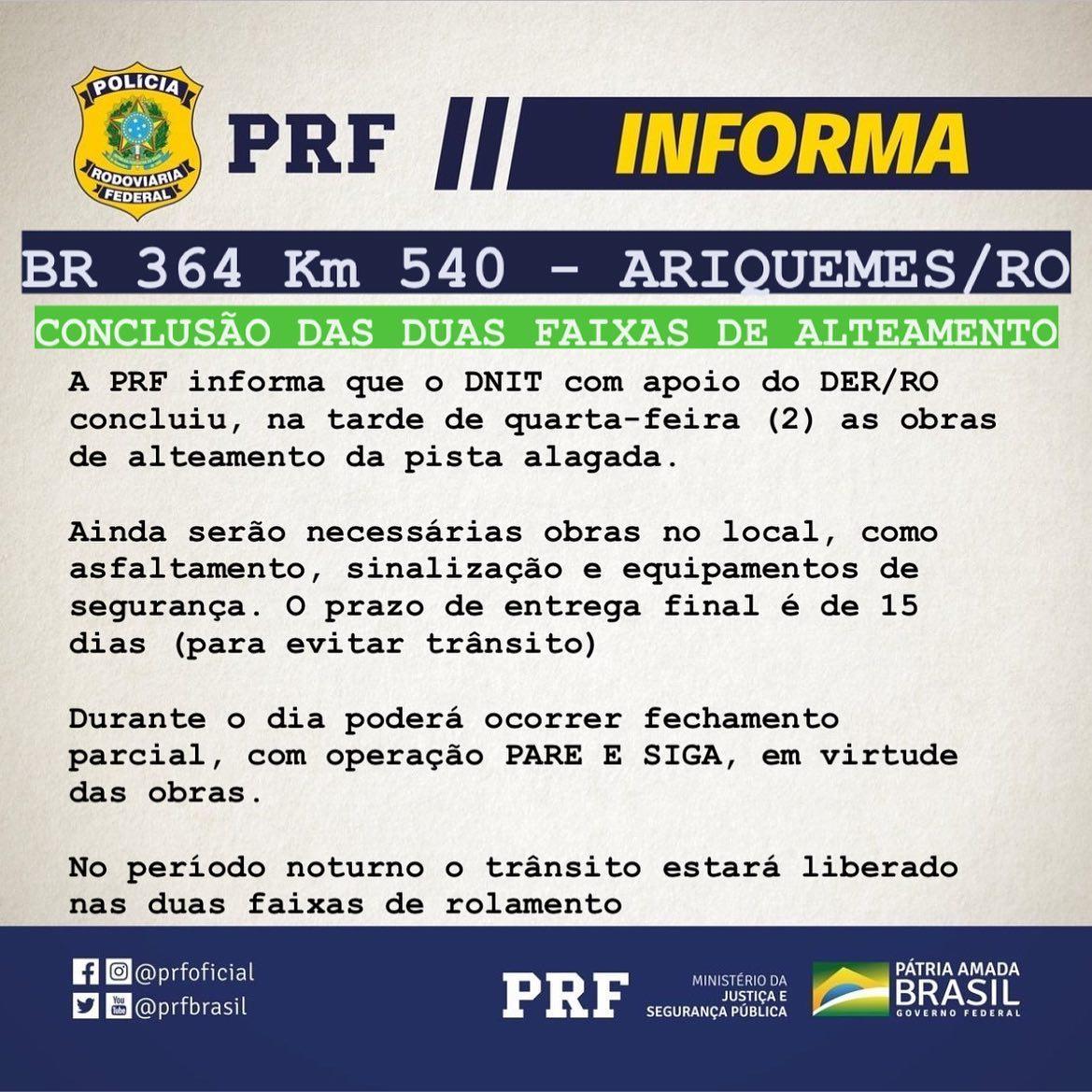 PRF diz que elevação da BR-364 em Ariquemes foi concluído, mas entrega da rodovia asfaltada deve ser em até 15 dias PRF diz que elevação da BR-364 em Ariquemes foi concluído, mas entrega da rodovia asfaltada deve ser em até 15 dias