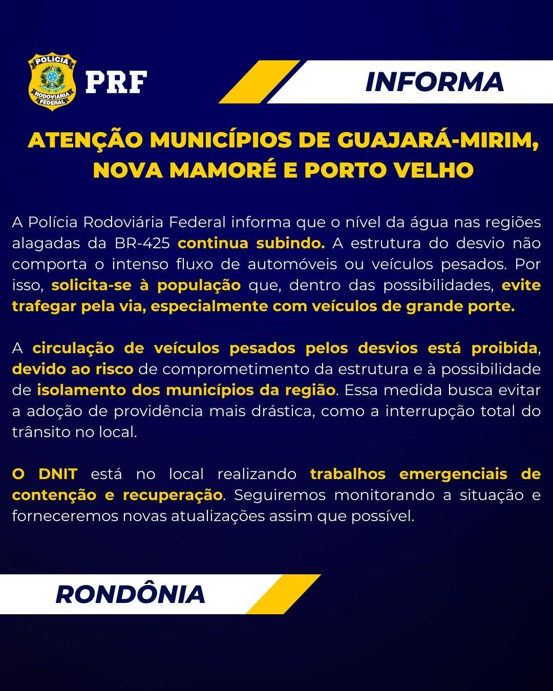 Devido a alagamento, PRF recomenda não trafegar pela BR-425, único a cesso a Guajará-Mirim Devido a alagamento, PRF recomenda não trafegar pela BR-425, único a cesso a Guajará-Mirim